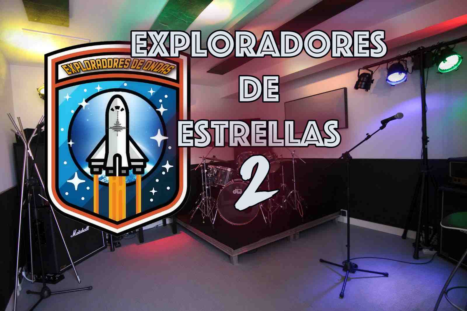 Exploradores de Estrellas #2