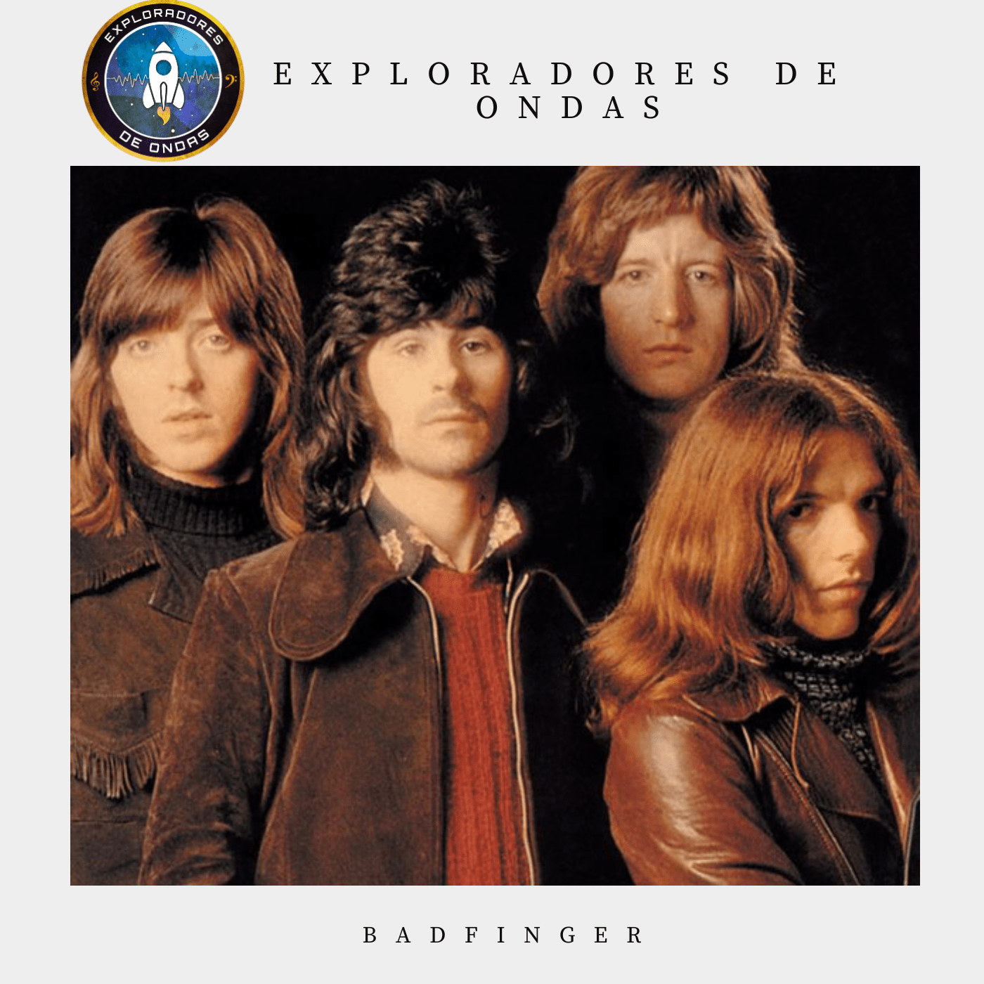 Badfinger en Exploradores de Ondas